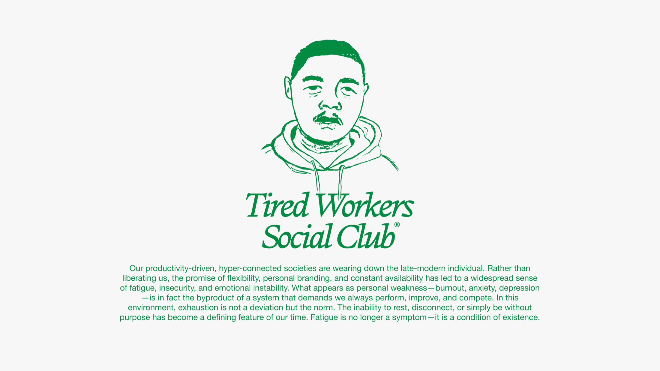 Tired Workers Social Club