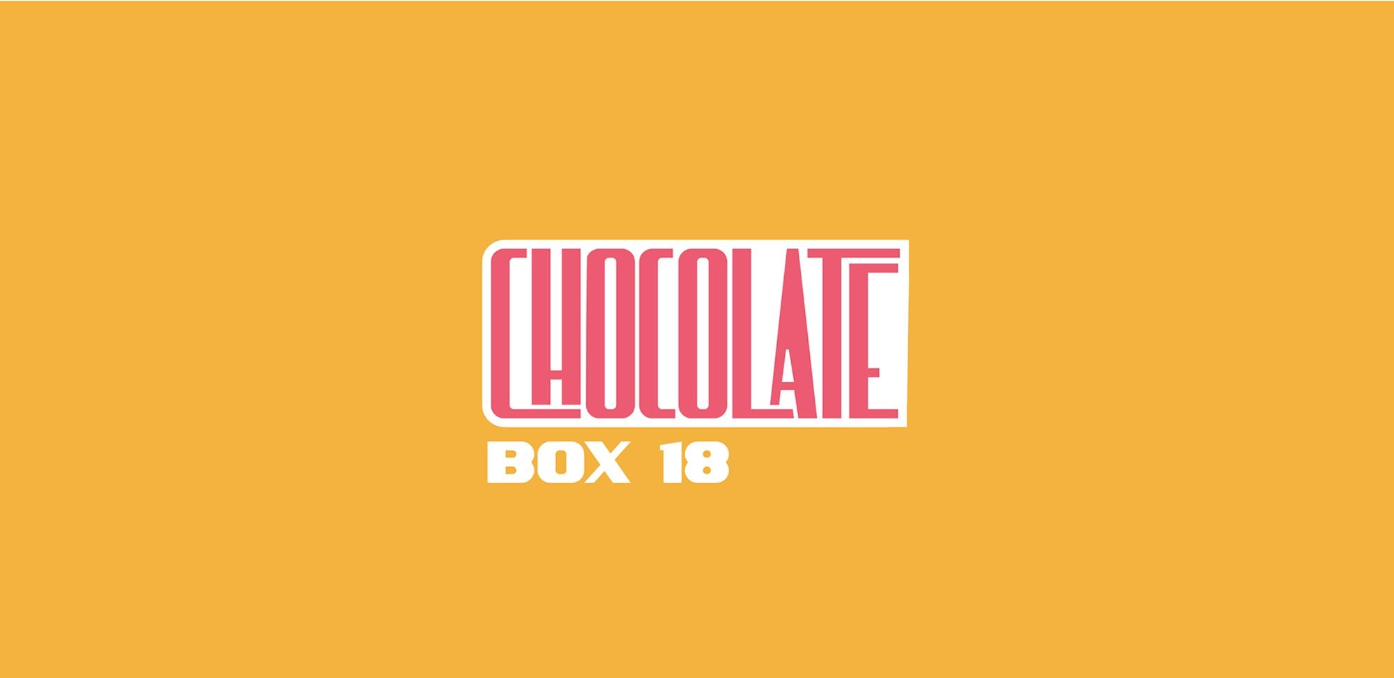 Chocolate Box 18
